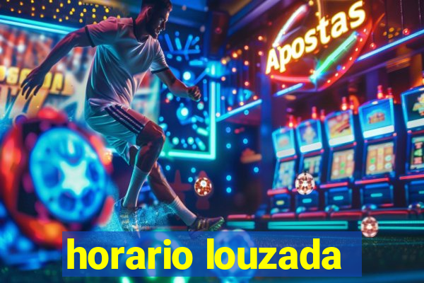 horario louzada